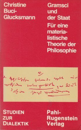 Gramsci und der Staat. Für eine materialistische Theorie der Philosophie Philosophy