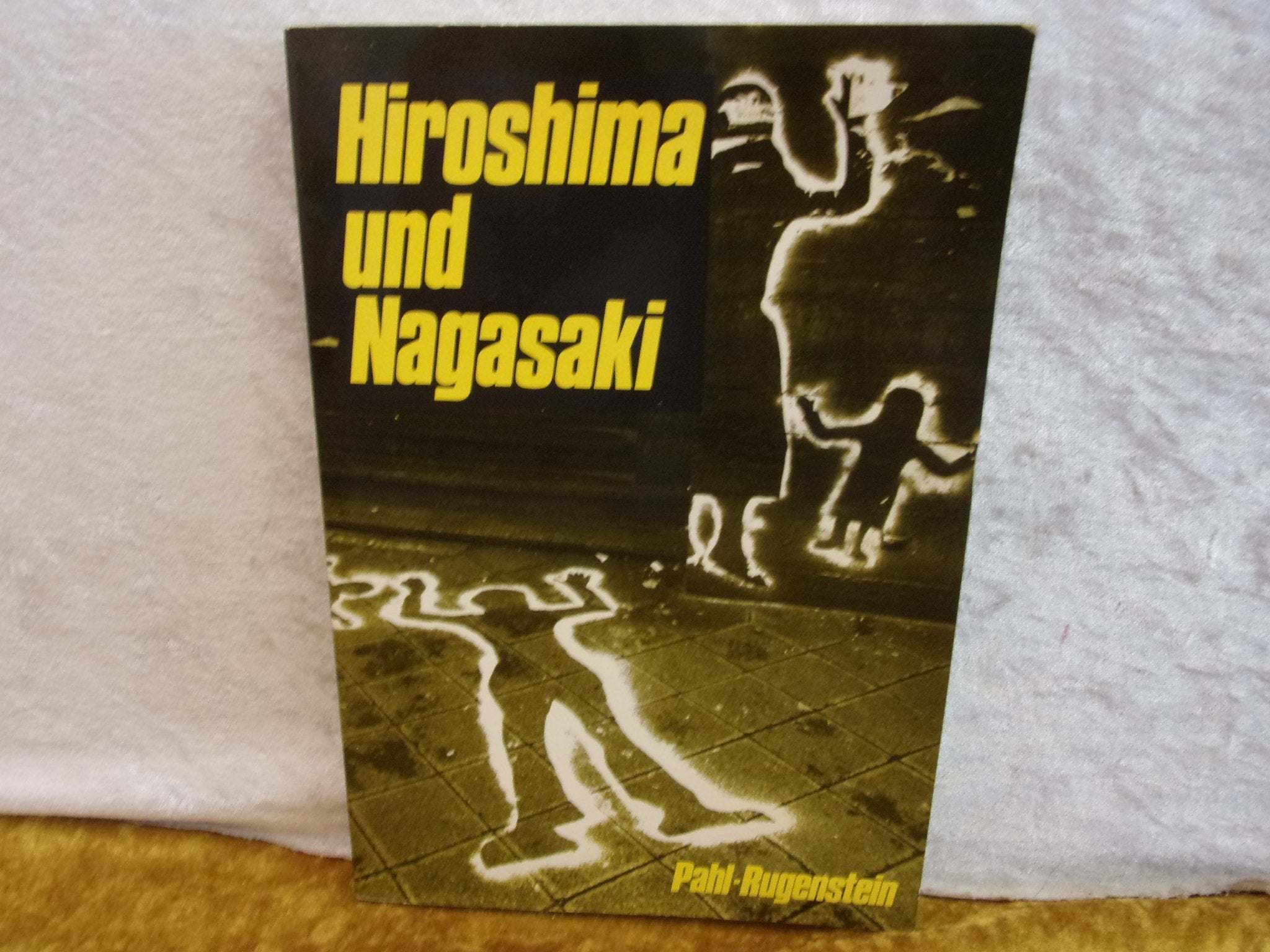 Hiroshima und Nagasaki. Bilder, Texte, Dokumente Medicine Books