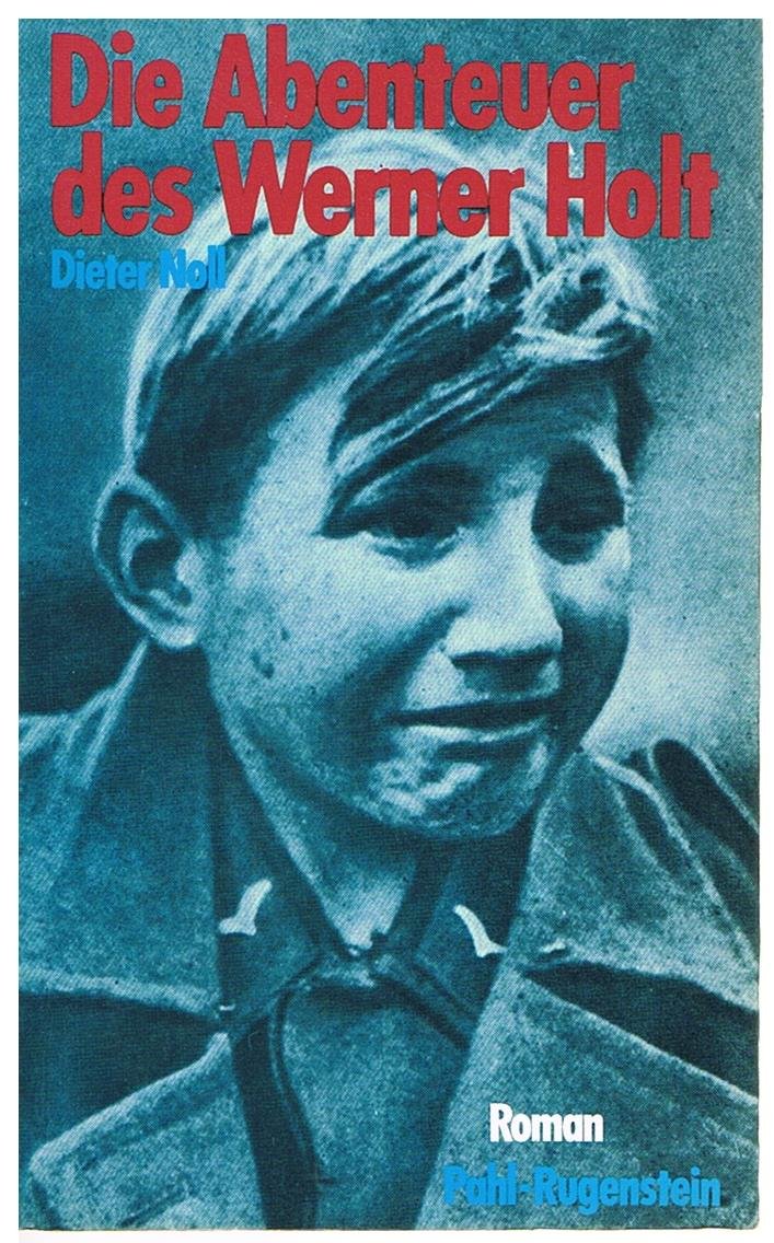 Die Abenteuer des Werner Holt. Roman einer Jugend. Contemporary literature
