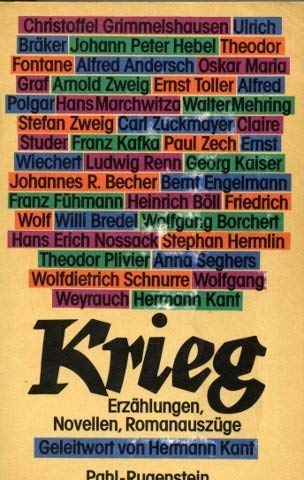 Krieg. Deutschsprachige Schriftsteller vom Dreißigjährigen Krieg bis heute. Erzählungen, Novellen, Romanauszüge Books