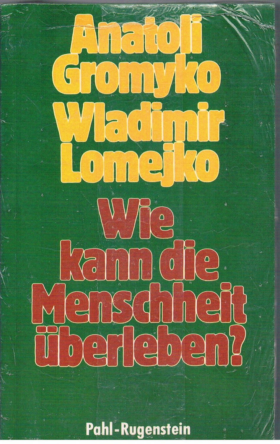 Wie kann die Menschheit überleben? Eine Antwort auf die Philosophie der Abschreckung. Philosophy