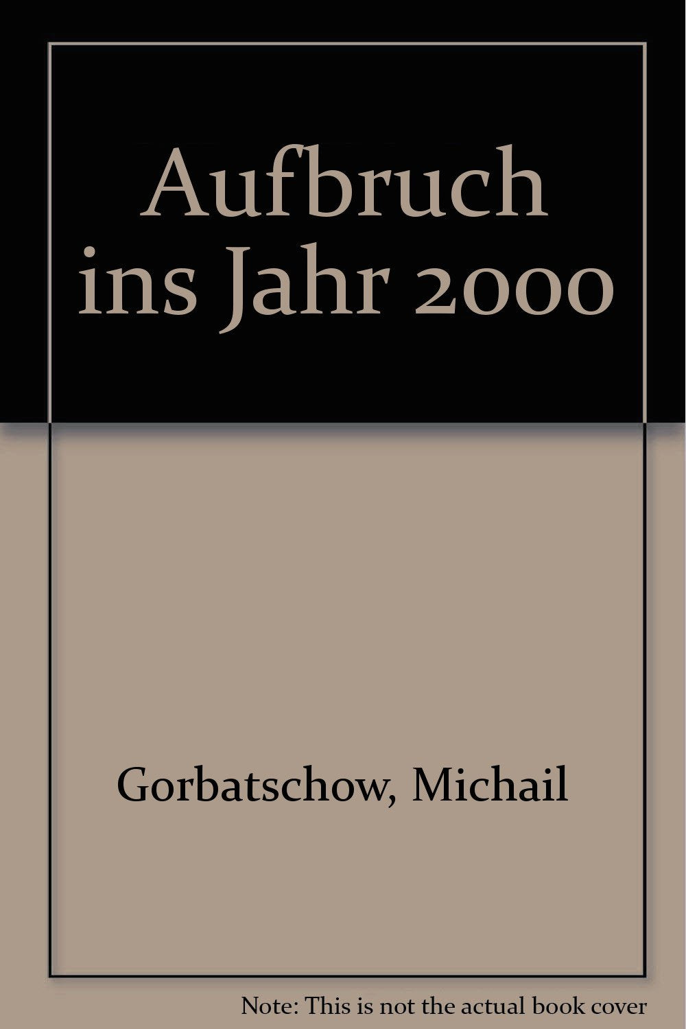 Aufbruch ins Jahr 2000 Politics & History