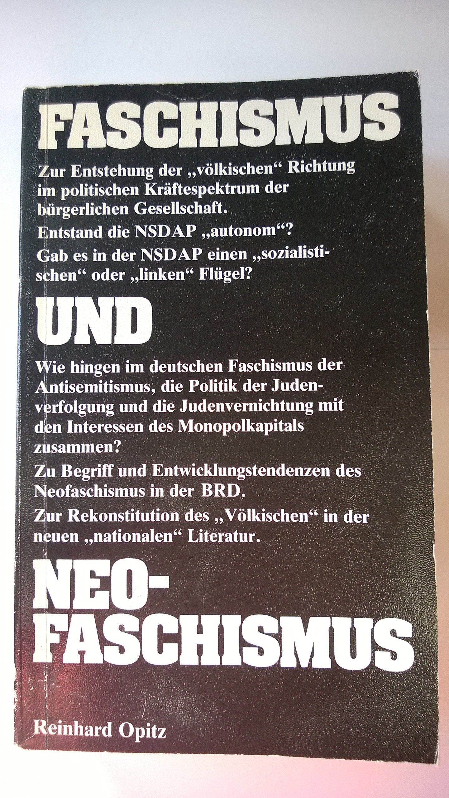 Faschismus und Neofaschismus I/ II: 2 Bände. Band 1:Der deutsche Faschismus bis 1945. Band 2: Neofaschismus in der Bundesrepublik Politics & History