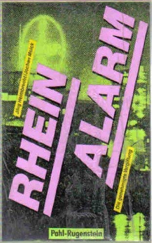 Rheinalarm. Die geheime Vergiftung. ( Umwelt, Technik, Gesellschaft). Politics & History