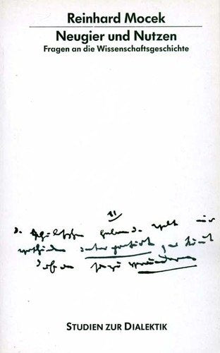 Neugier und Nutzen. Fragen an die Wissenschaftsgeschichte Philosophy Books
