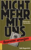 Nicht mehr mit uns!. Reservisten verweigern Books