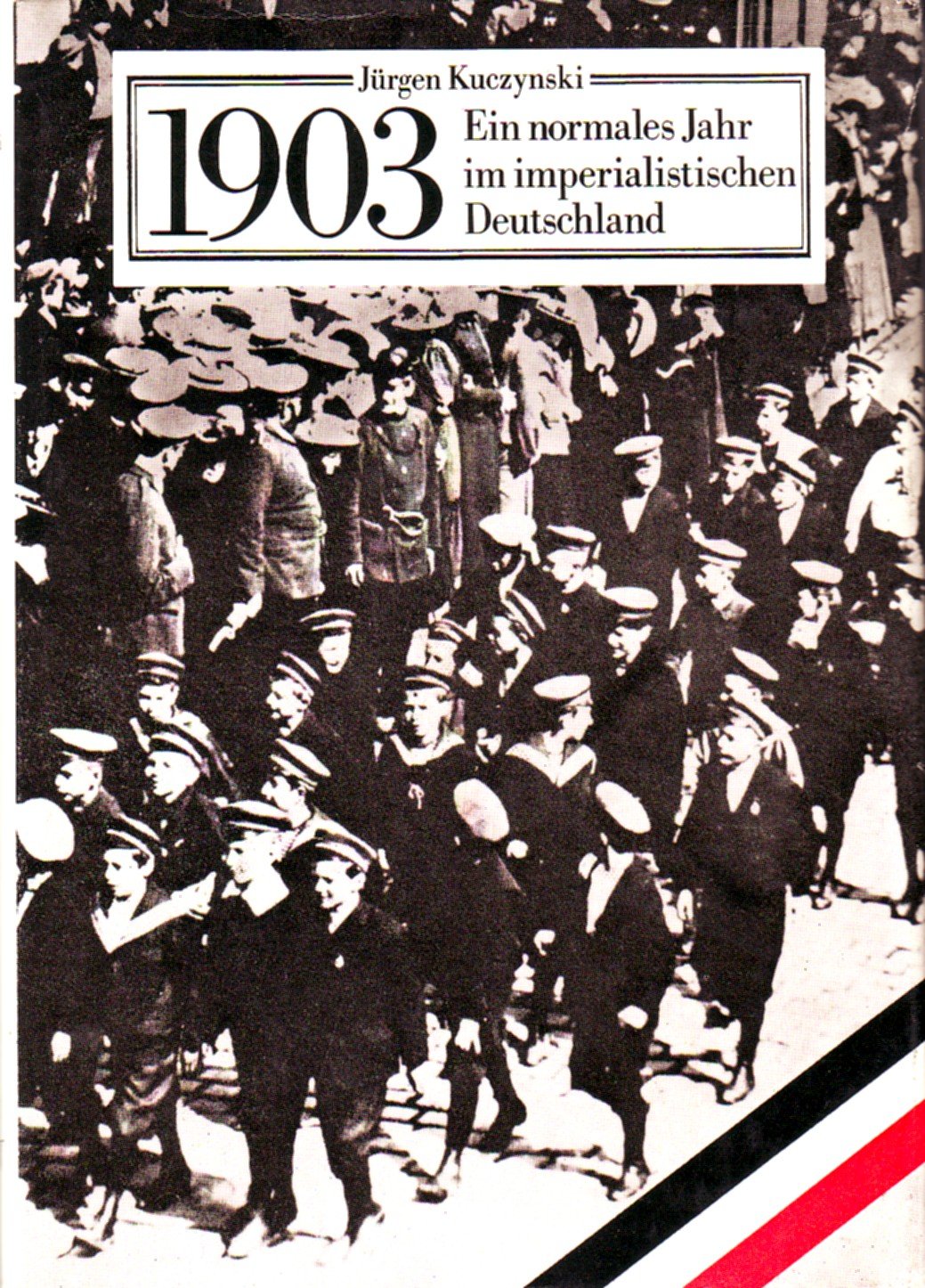 1903. Ein normales Jahr im imperialistischen Deutschland Books