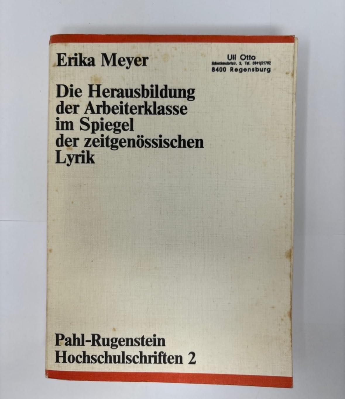 Die Herausbildung der Arbeiterklasse im Spiegel der zeitgenössischen Lyrik. Vom Vormärz bis zum Anfang der siebziger Jahre Politics & History