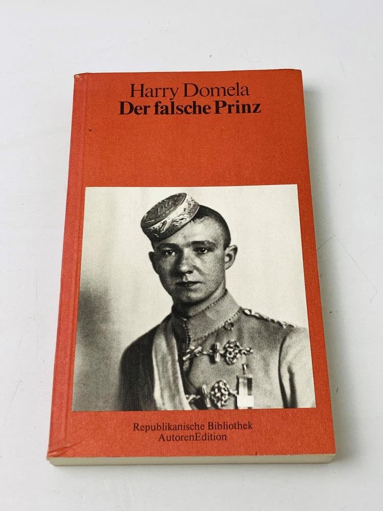 Der falsche Prinz. Leben und Abenteuer Fiction