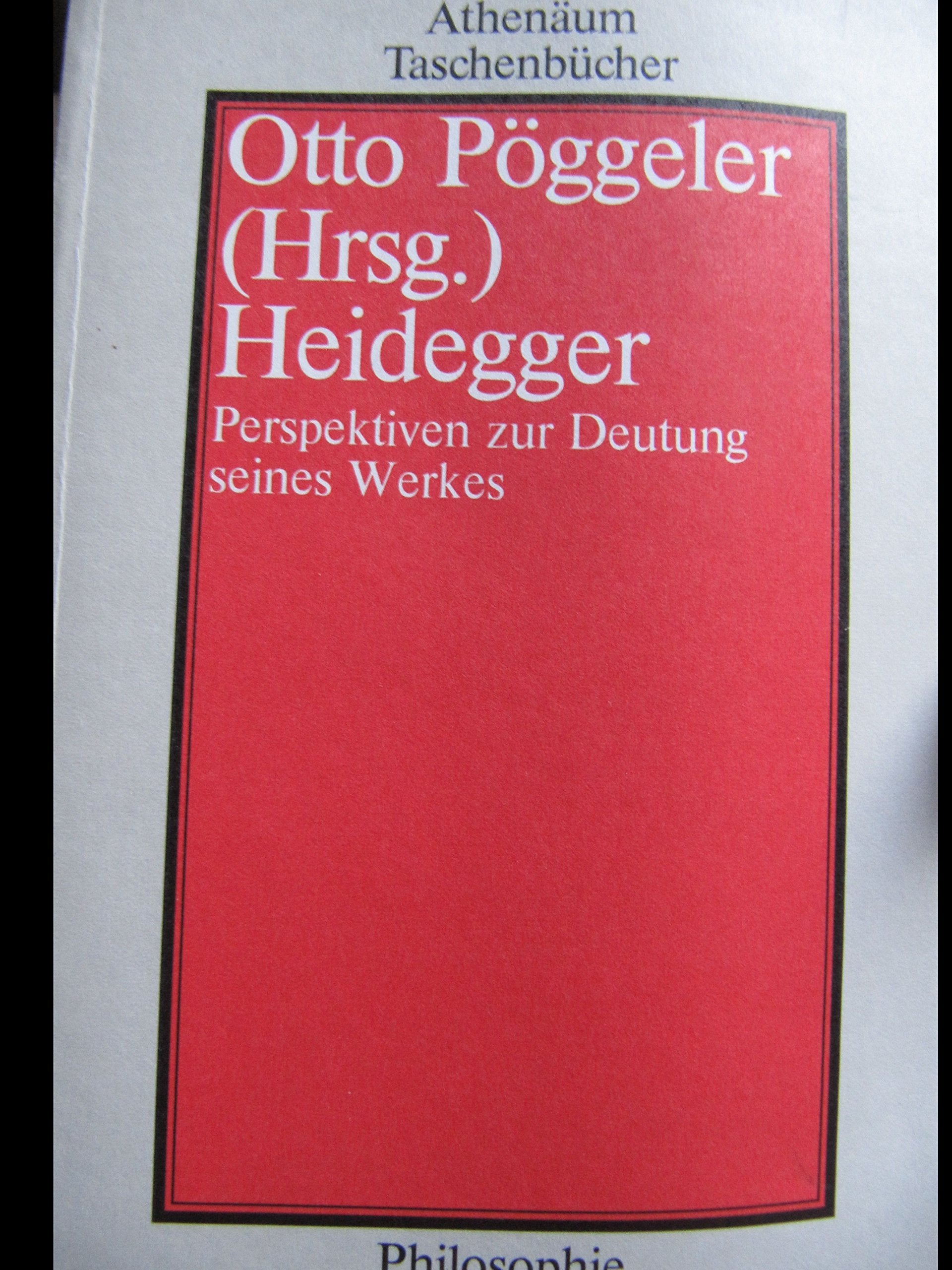 Heidegger: Perspektiven zur Deutung seines Werkes Books