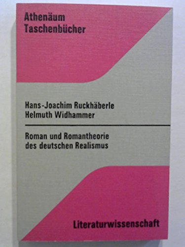 Roman und Romantheorie des deutschen Realismus. Darstellung und Dokumente. Business & Technology