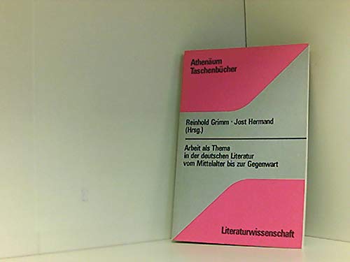 Arbeit als Thema in der deutschen Literatur vom Mittelalter bis zur Gegenwart. Books