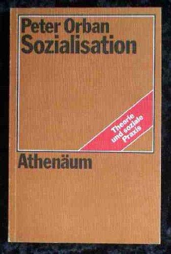 Sozialisation : Grundlinien e. Theorie emanzipator. Sozialisation. Books