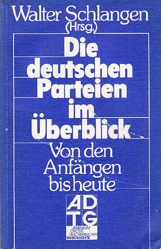 Die deutschen Parteien im Überblick. Von den Anfängen bis heute. Books