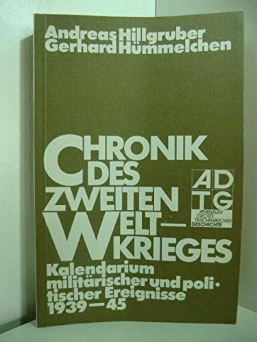 Chronik des Zweiten Weltkrieges Politics & History