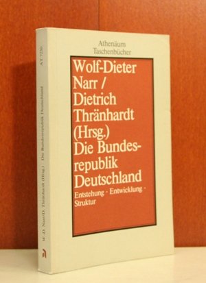 Die Bundesrepublik Deutschland. Entstehung, Entwicklung, Struktur. Politics & History