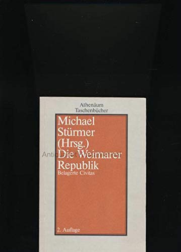 Die Weimarer Republik. Belagerte Civitas Books