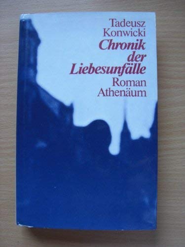 Chronik der Liebesunfälle Books