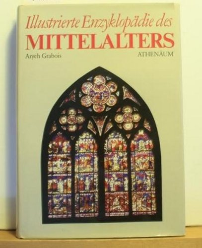 Illustrierte Enzyklopädie des Mittelalters. (Bd. 2) Learning & Reference
