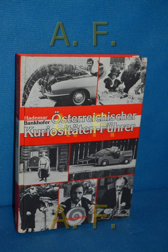 Österreichischer Kuriositäten- Führer Travel