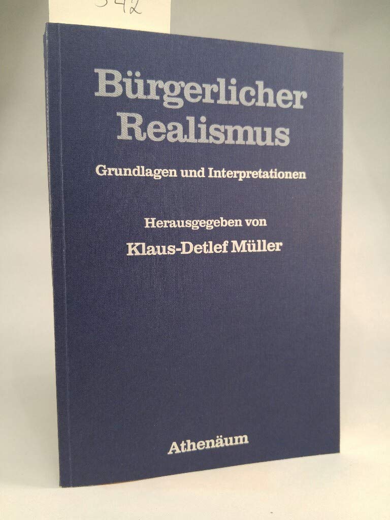 Bürgerlicher Realismus (Kt). Grundlagen und Interpretationen Study Guides