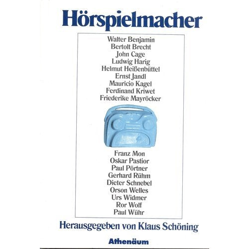 Hörspielmacher. Autorenportraits und Essays General education