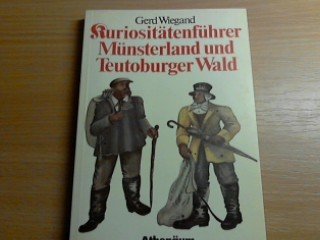Kuriositätenführer Münsterland und Teutoburger Wald Books