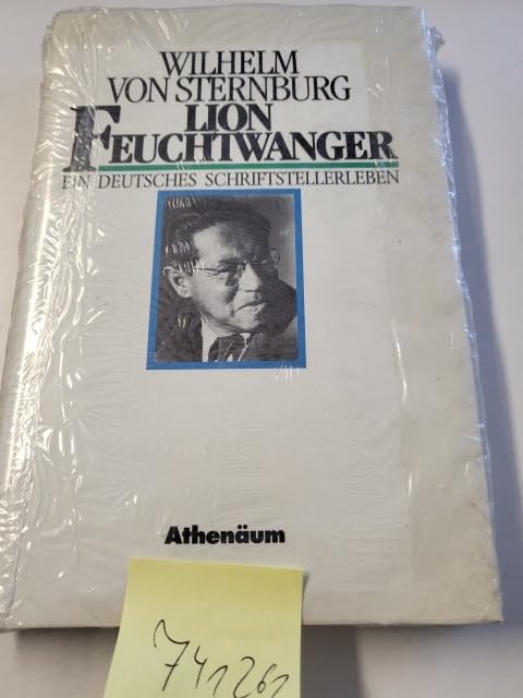 Lion Feuchtwanger - Ein deutsches Schriftstellerleben Art & Literature