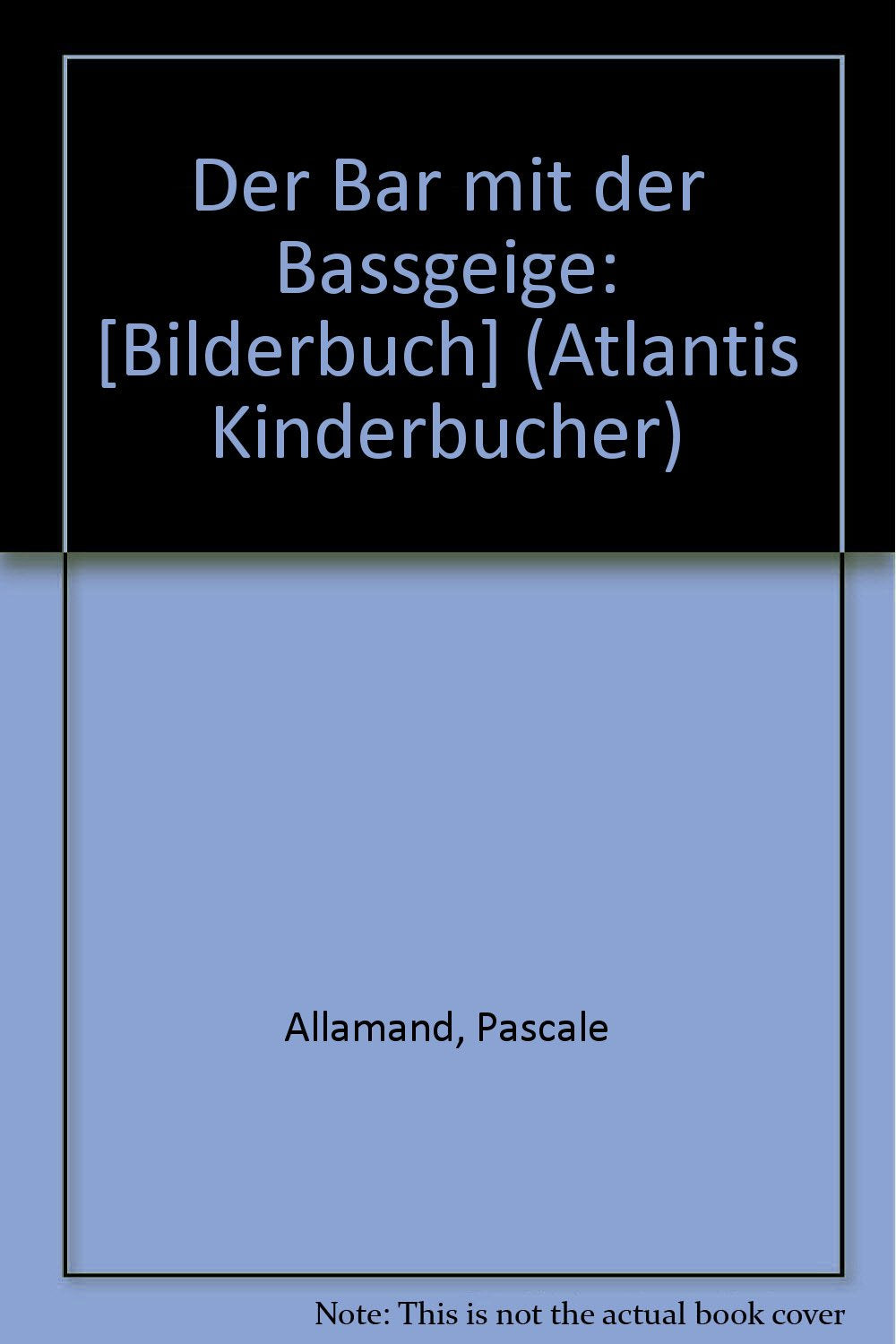 Der Bär mit der Bassgeige Books