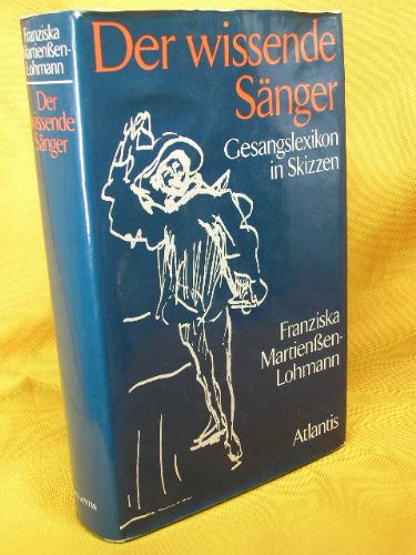 Der wissende Sänger : Gesangslexikon in Skizzen. Sheet Music