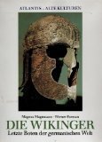 Die Wikinger. Letzte Boten der germanischen Welt General education Books