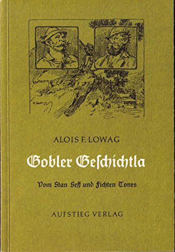 Gobler Geschichtla. Vom Stan-Seff und Fichten-Tones book