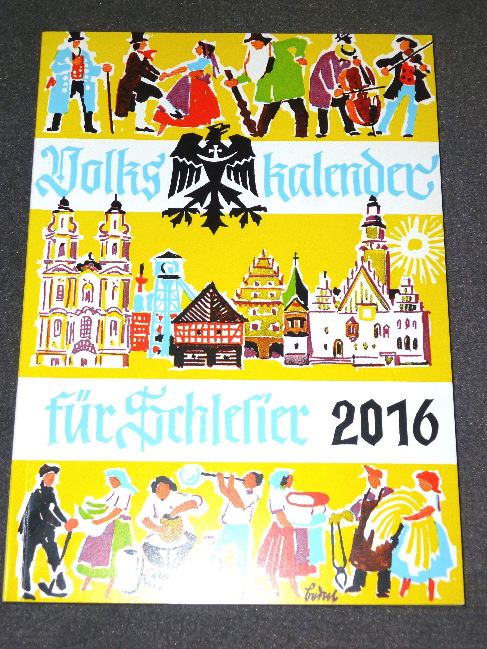 Volkskalender für Schlesier 2016 Calendars