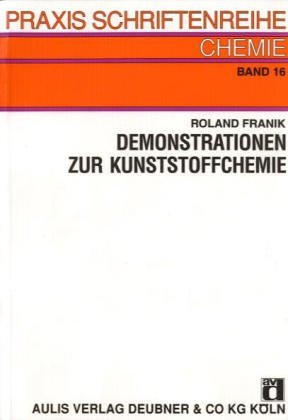 Demonstrationen zur Kunststoffchemie Education & Training