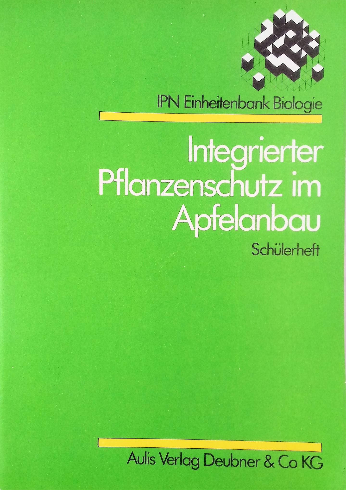 Integrierter Pflanzenschutz im Apfelanbau. Schülerheft. Materialsammlung für den Wahlpflichtunterricht und Pflichtunterricht der Sekundarstufe I ... (IPN-Einheitenbank Curriculum Biologie) Leisure, Home & Garden