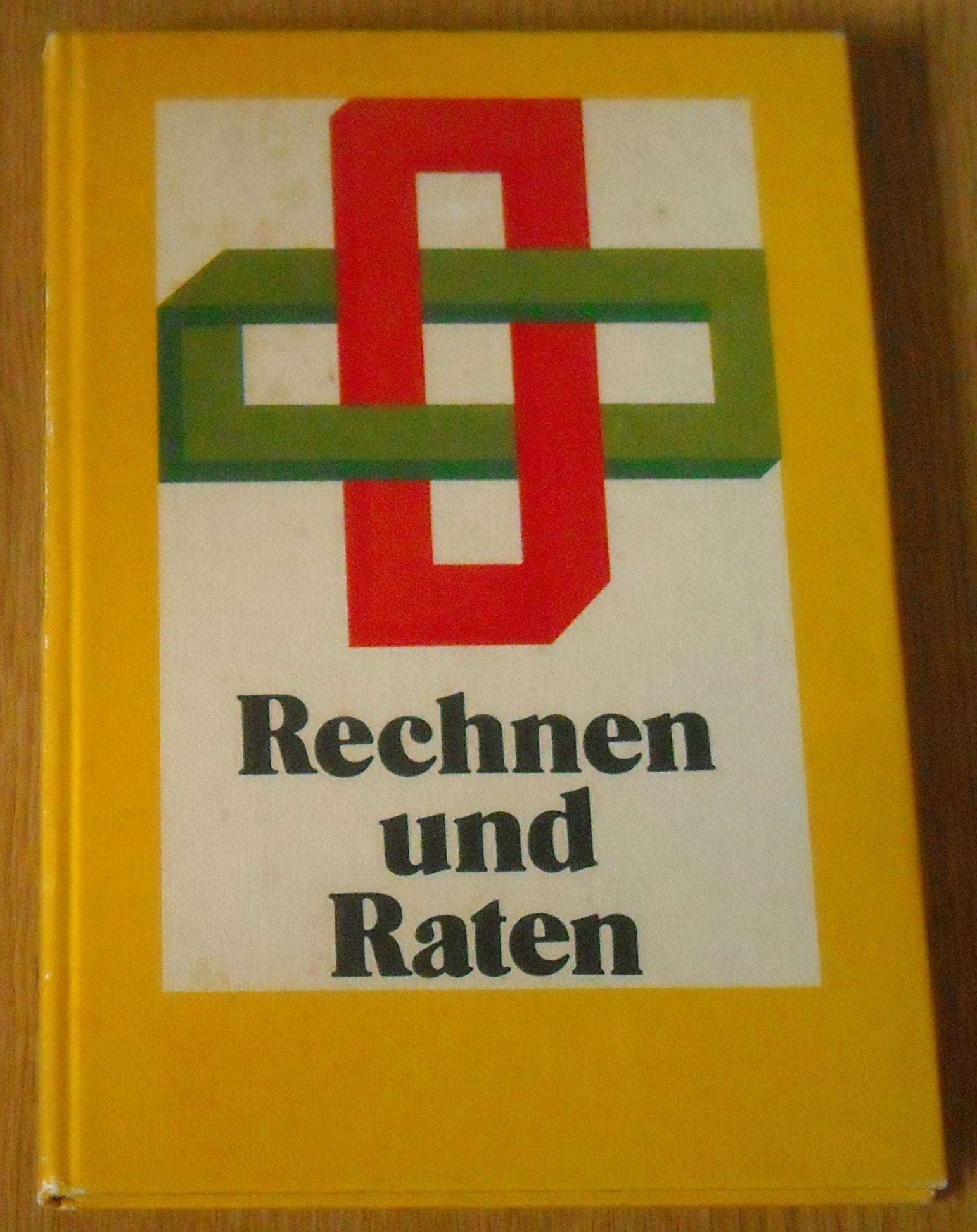Rechnen und Raten: Ein unterhaltsames Mathemagazin Education & Training