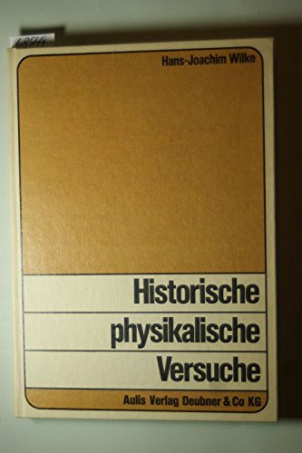 Historische physikalische Versuche. book