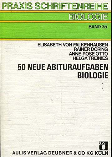 Fünfzig neue Abituraufgaben Biologie Books