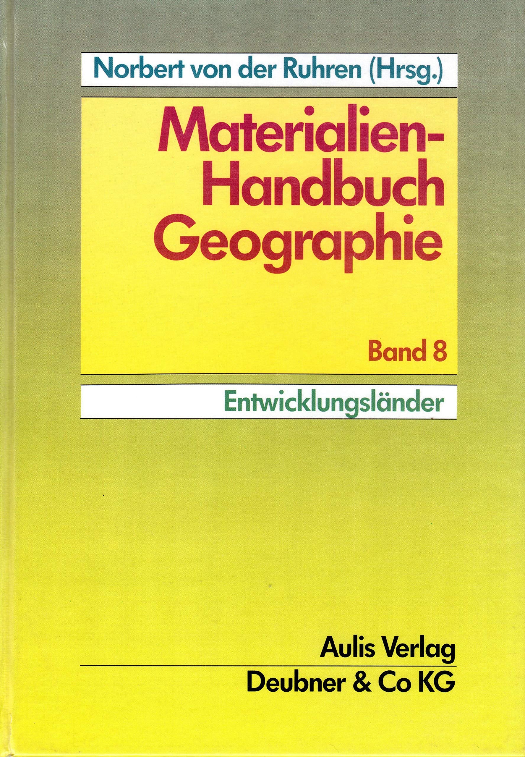 Materialien-Handbuch Geographie / Entwicklungsländer Learning & Reference