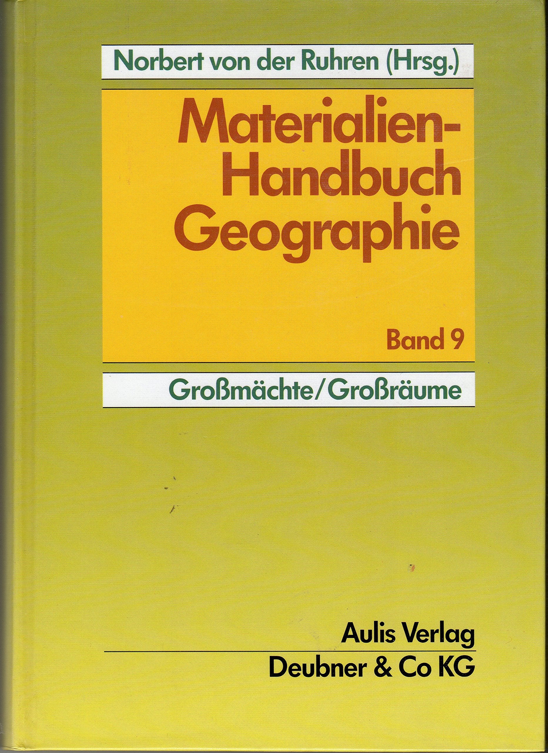 Materialien-Handbuch Geographie / Grossmächte - Grossräume Learning & Reference