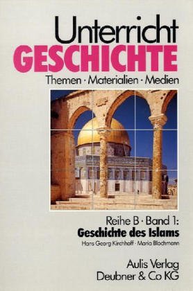 Geschichte des Islams bis zur Türkischen Revolution book