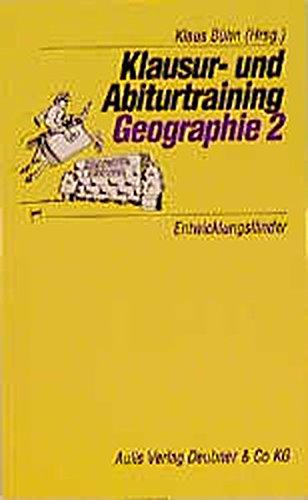 Klausur- und Abiturtraining Geographie, Bd.2, Entwicklungsländer Study Guides