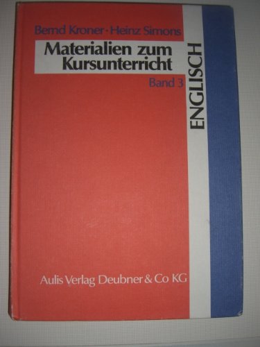 Materialien zum Kursunterricht Englisch. Beispiele für Kursarbeiten in der Sekundarstufe II Learning & Reference