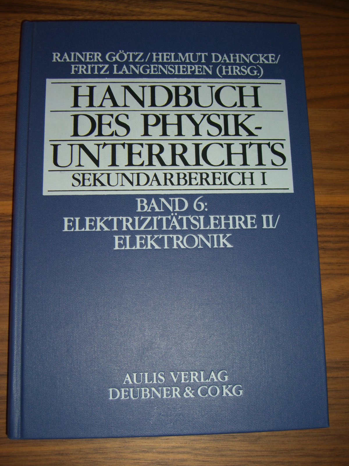 Handbuch des Physikunterrichts. Sekundarstufe I: Handbuch des Physikunterrichts, Sekundarbereich I, 8 Bde. in 9 Tl.-Bdn, Bd.6, Elektrizitätslehre II / Elektronik Education & Training