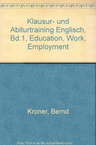 Klausur- und Abiturtraining Englisch, Bd.1, Education, Work, Employment Foreign Languages ​​& Dictionaries
