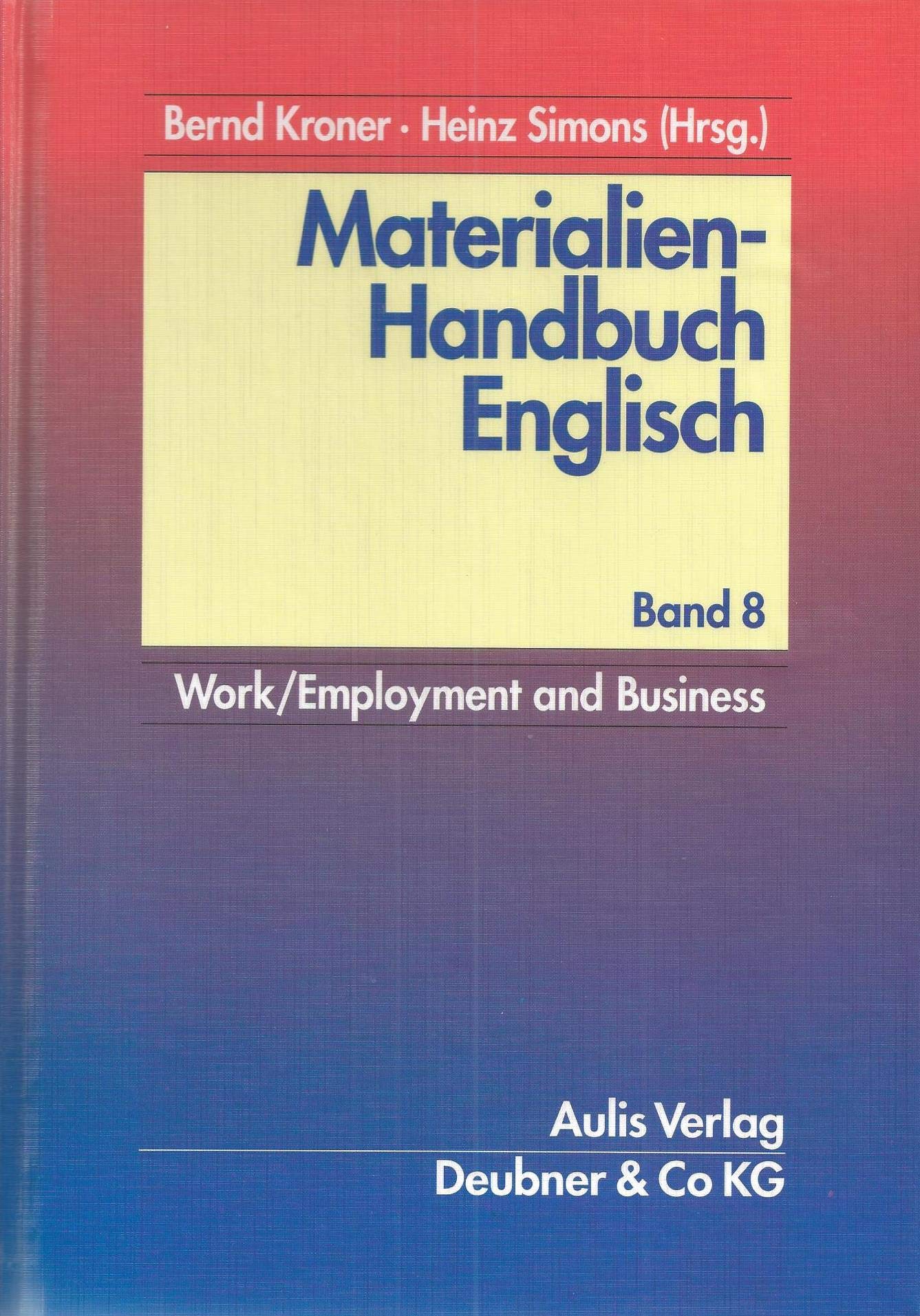 Materialien-Handbuch Englisch / Work /Employment and Business Education & Training