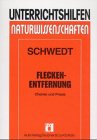 Fleckenentfernung: Chemie und Praxis, gestern und heute Education & Training
