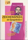 Prof. Dr. B. Rainstorms: Zeichenspaß mit Spiegelbildern: Kopiervorlagen Mathematik Education & Training