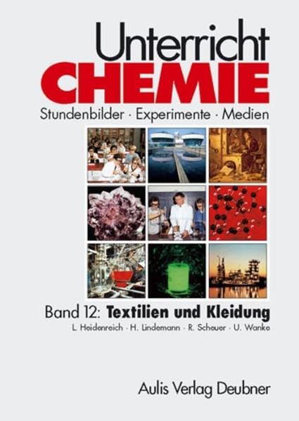 Unterricht Chemie / Band 12: Textilien und Kleidung Education & Training