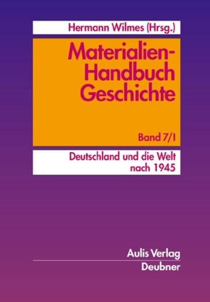 Materialien-Handbuch Geschichte / Deutschland und die Welt nach 1945 Learning & Reference